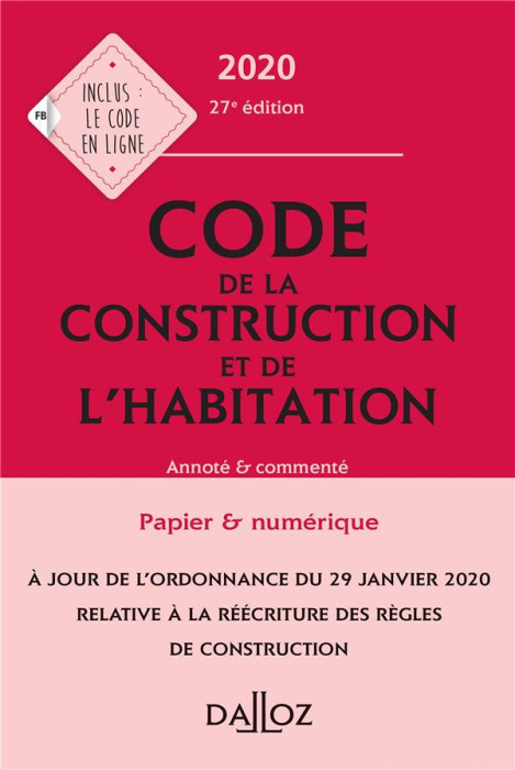 Emprunter Code de la construction et de l'habitation. Annoté et commenté, Edition 2020 livre