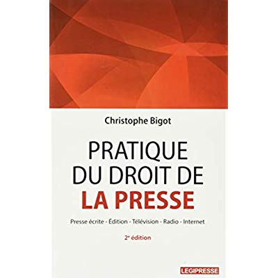 Emprunter Pratique du droit de la presse - Presse écrite édition - télévision livre