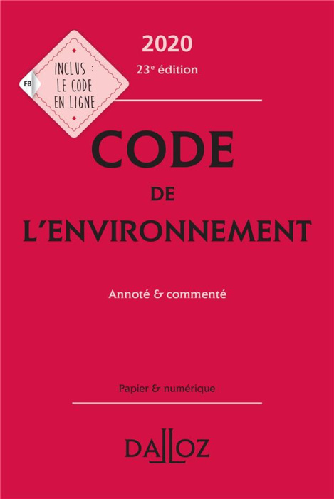 Emprunter Code de l'environnement. Annoté & commenté, Edition 2020 livre