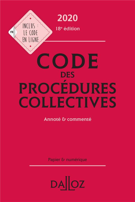 Emprunter Code des procédures collectives. Annoté & commenté, Edition 2020 livre