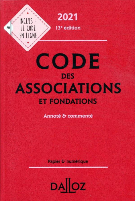 Emprunter Code des associations et fondations. Annoté & commenté, Edition 2021 livre