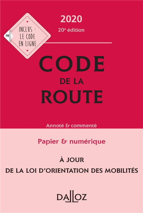 Emprunter Code de la route. Annoté & commenté, Edition 2020 livre