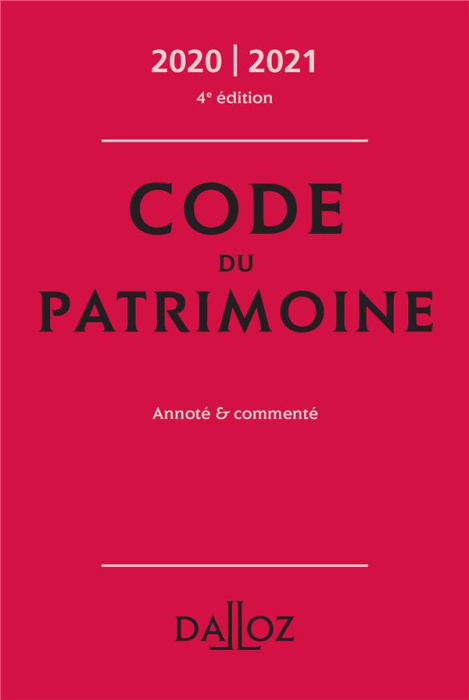 Emprunter Code du patrimoine. Annoté et commenté, Edition 2020-2021 livre