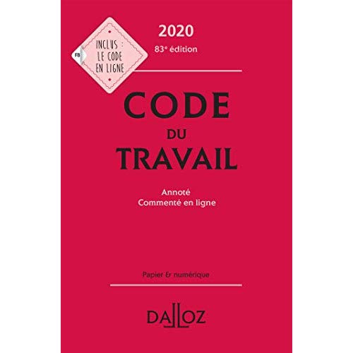 Emprunter Code du travail. Annoté et commenté en ligne, Edition 2020 livre