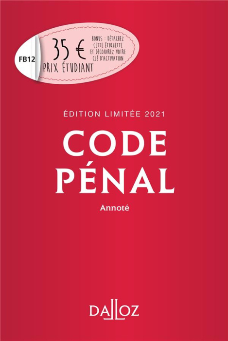 Emprunter Code pénal annoté. Edition 2021 livre
