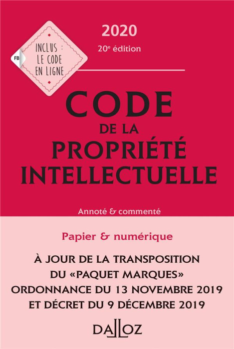 Emprunter Code de la propriété intellectuelle. Annoté & commenté, Edition 2020 livre