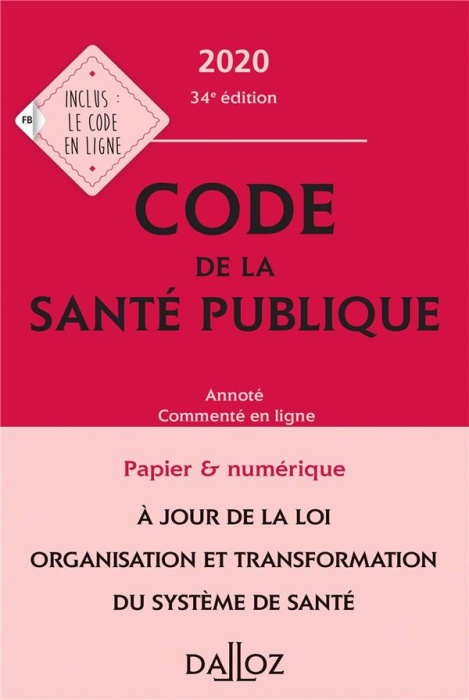 Emprunter Code de la santé publique. Annoté - Commenté en ligne, Edition 2020 livre