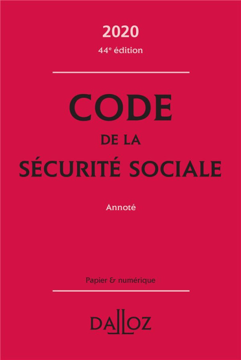 Emprunter Code de la sécurité sociale annoté. Edition 2020 livre