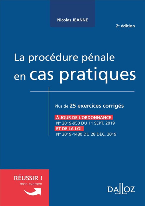 Emprunter La procédure pénale en cas pratiques. Plus de 25 exercices corrigés sur les notions clés du programm livre
