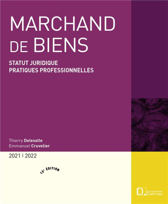 Emprunter Marchand de biens. Statut juridique, pratiques professionnelles, Edition 2021-2022 livre