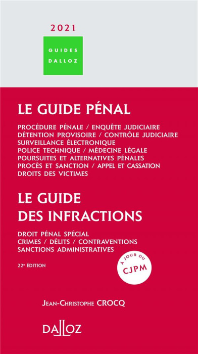 Emprunter Le guide pénal %3B Le guide des infractions. Edition 2021 livre