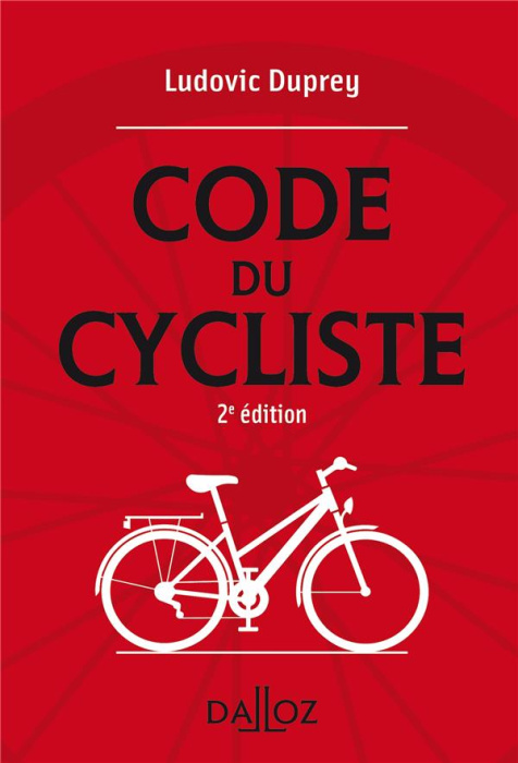 Emprunter Le code du cycliste. 2e édition livre