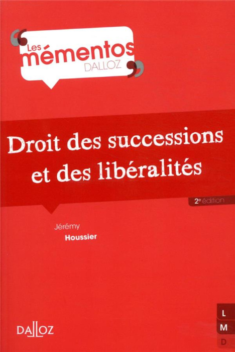 Emprunter Droit des successions et des libéralités. 2e édition livre