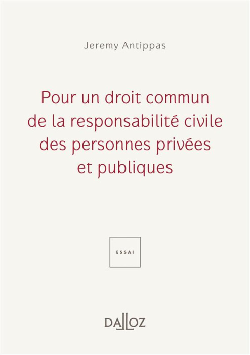 Emprunter Pour un droit commun de la responsabilité civile des personnes privées et publiques livre