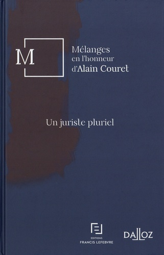 Emprunter Un juriste pluriel. Mélanges en l'honneur d'Alain Couret livre