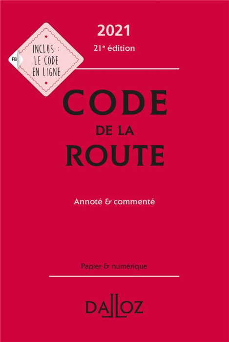 Emprunter Code de la route. Annoté et commenté, Edition 2021 livre