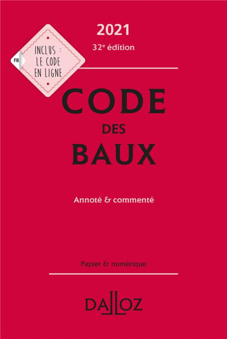 Emprunter Code des baux. Annoté et commenté, Edition 2021 livre