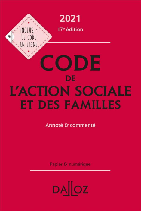 Emprunter Code de l'action sociale et des familles. Annoté & commenté, Edition 2021 livre