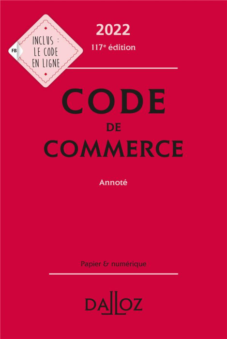 Emprunter Code de commerce annoté. Edition 2022 livre