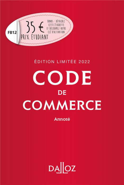 Emprunter Code de commerce annoté. Edition limitée, Edition 2022 livre