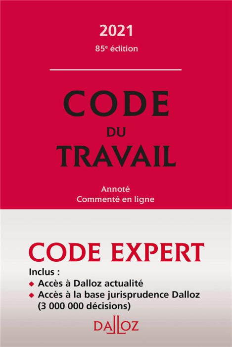 Emprunter Code du travail. Annoté et commenté en ligne, Edition 2021 livre