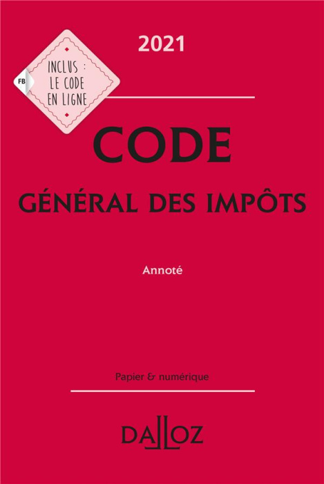 Emprunter Code général des impôts. Annoté, Edition 2021 livre