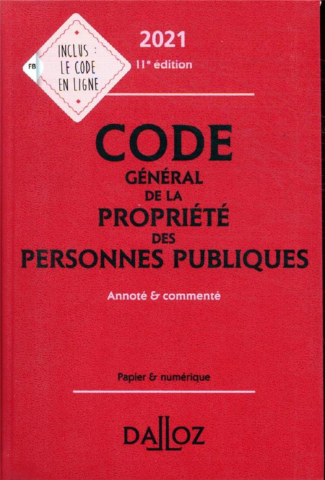 Emprunter Code général de la propriété des personnes publiques. Annoté et commenté, Edition 2021 livre