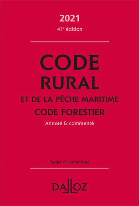 Emprunter Code rural et de la pêche maritime ; Code forestier. Annoté & commenté, Edition 2021 livre