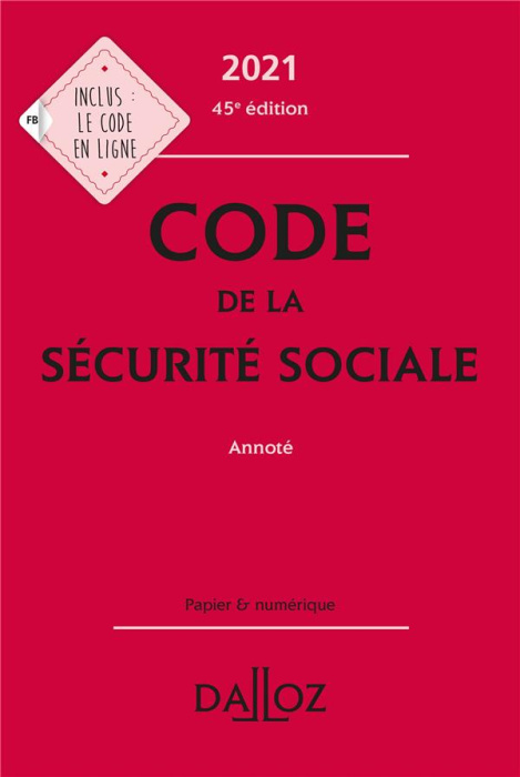 Emprunter Code de la sécurité sociale annoté. Edition 2021 livre