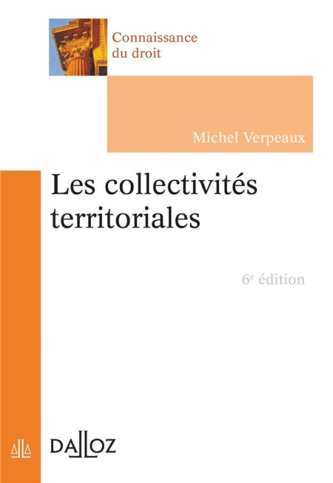 Emprunter Les collectivités territoriales. 6e édition livre