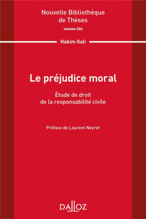 Emprunter Le préjudice moral. Etude de droit de la responsabilité civile livre
