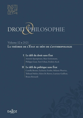 Emprunter Droit & Philosophie N° 12/2021 : La théorie de l'Etat au défi de l'anthropologie livre