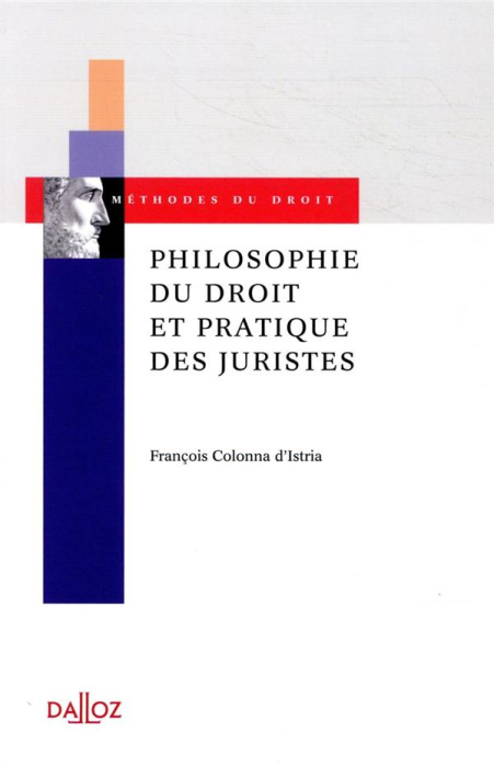 Emprunter Philosophie du droit et pratique des juristes livre