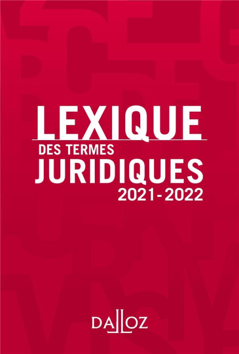 Emprunter Lexique des termes juridiques. Edition 2021-2022 livre
