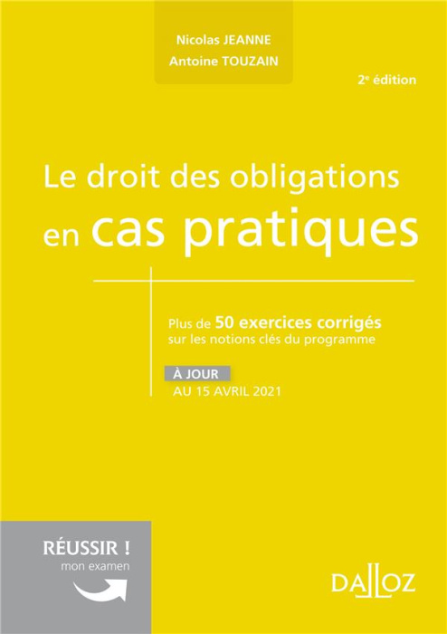 Emprunter Le droit des obligations en cas pratiques. Plus de 50 exercices corrigés sur les notions clés du pro livre