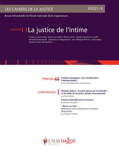 Emprunter Les Cahiers de la Justice N° 4/2021 : La justice de l'intime livre