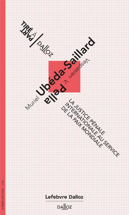 Emprunter La justice pénale internationale au service de la paix mondiale livre