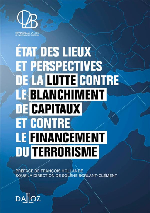 Emprunter Etat des lieux et perspectives de la lutte contre le blanchiment de capitaux et contre le financemen livre