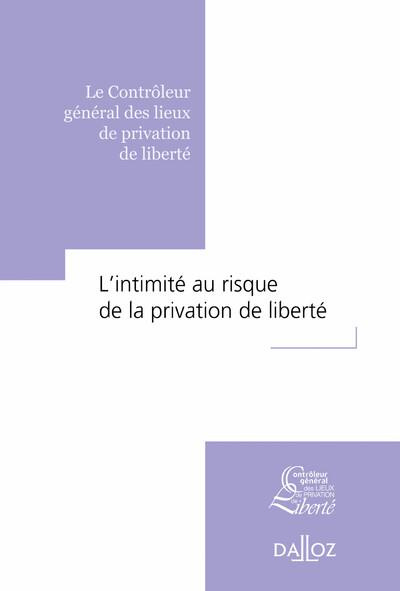 Emprunter L'intimité au risque de la privation de liberté livre