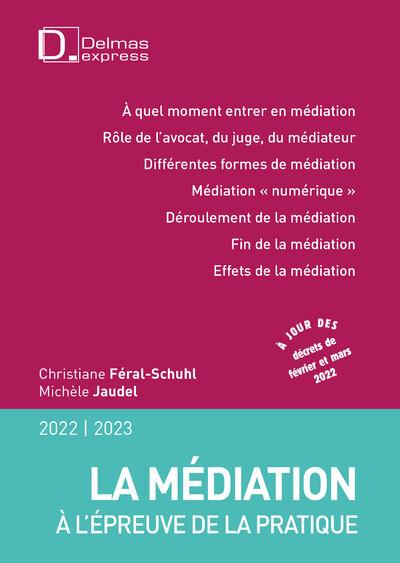 Emprunter La médiation. A l'épreuve de la pratique, Edition 2022-2023 livre