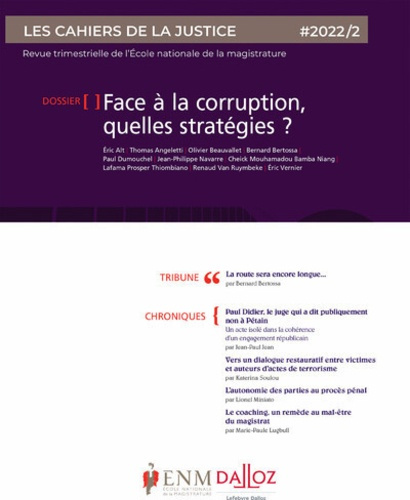 Emprunter Les Cahiers de la Justice N° 2/2022 : Face à la corruption, quelles stratégies ? livre