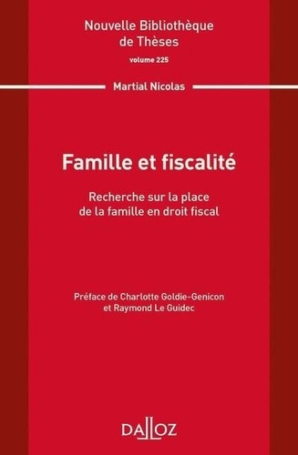 Emprunter Famille et fiscalité. Recherche sur la place de la famille en droit fiscal livre