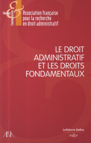 Emprunter Le droit administratif et les droits fondamentaux livre