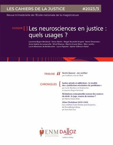 Emprunter Les Cahiers de la Justice N° 3/2023 : Les neurosciences en justice : quels usages ? livre