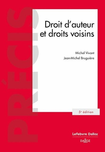 Emprunter Droit d'auteur et droits voisins. 5e édition livre