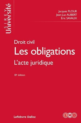 Emprunter Droit civil : Les obligations. L'acte juridique, 18e édition livre