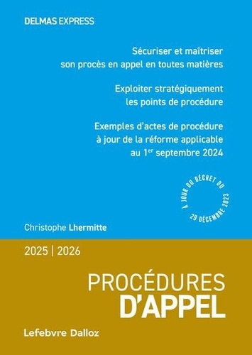 Emprunter Procédures d'appel. Sécuriser et maîtriser son procès en appel en toutes matières, exploiter stratég livre
