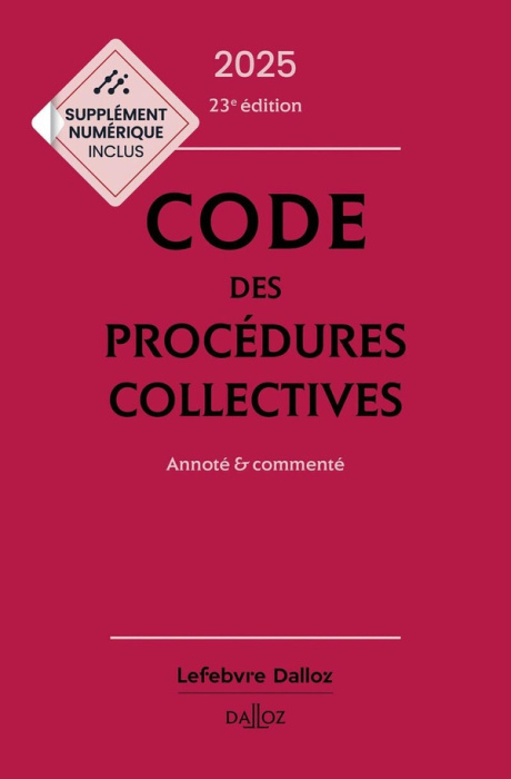 Emprunter Code des procédures collectives. Annoté & commenté, Edition 2025 livre