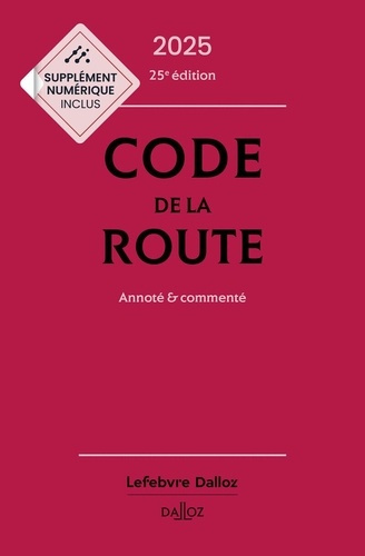 Emprunter Code de la route. Annoté & commenté, Edition 2025 livre