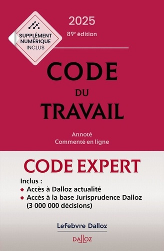 Emprunter Code du travail. Annoté, commenté en ligne, Edition 2025 livre